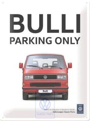 Volkswagen Classic Parts Blechschild 'Bulli Parking Only'